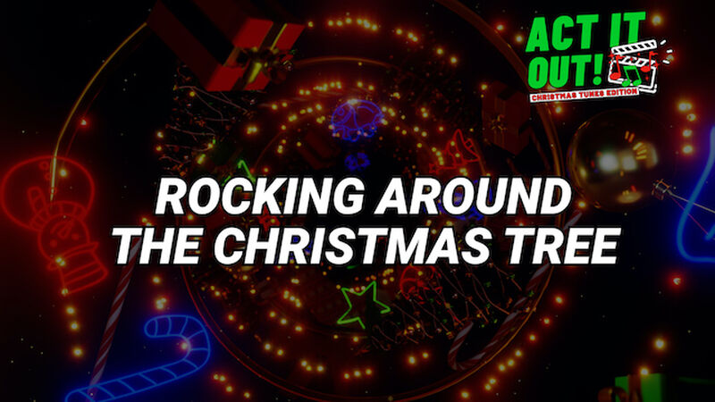 Act it Out: Christmas Tunes Edition